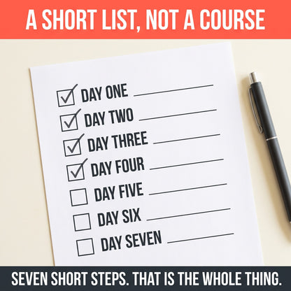 A short list, not a course. Seven short steps.